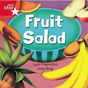 Rigby Star Independent Red Reader 1: Fruit Salad, Paperback - *** imagine