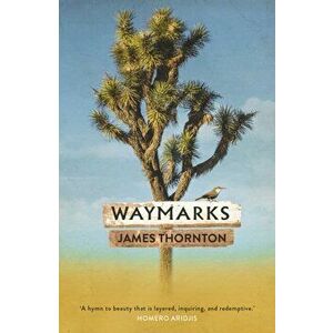 Waymarks, Paperback - James Thornton imagine