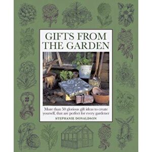Gifts from the Garden, Hardback - Peter Mchoy imagine