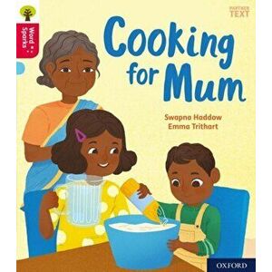 Oxford Reading Tree Word Sparks: Oxford Level 4: Cooking for Mum. 1, Paperback - Swapna Haddow imagine