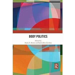 Body Politics, Paperback - *** imagine