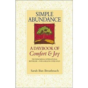 Simple Abundance, Paperback - Sarah Ban Breathnach imagine