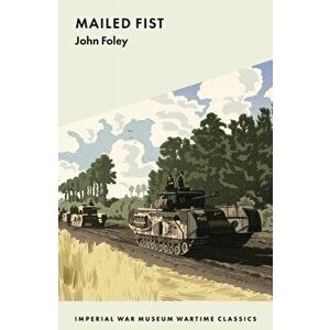 Mailed Fist, Paperback - Cedric Foley imagine