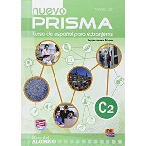 Nuevo Prisma C2: Student Book. Includes Student Book + eBook + CD + acess to online content - Elena Suarez imagine