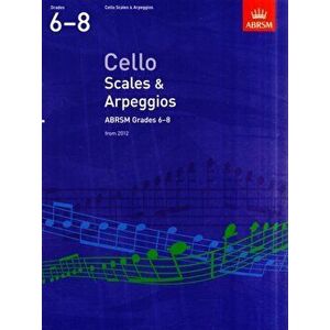 Cello Scales & Arpeggios, ABRSM Grades 6-8. from 2012, Sheet Map - *** imagine