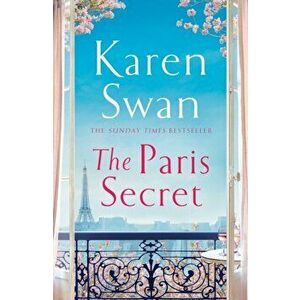 The Paris Secret, Paperback - Karen Swan imagine