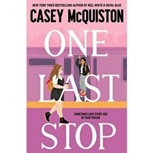 One Last Stop, Paperback - Casey McQuiston imagine