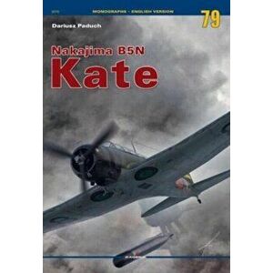 Nakajima B5n Kate, Paperback - Dariusz Paduch imagine