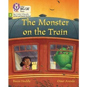 The Monster on the Train. Phase 4, Paperback - Becca Heddle imagine