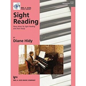 Sight Reading: Piano Music for Sight Reading and Short Study, Preparatory Level, Paperback - Diane Hidy imagine
