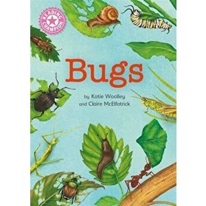 Reading Champion: Bugs. Independent Reading Non-Fiction Pink 1a, Paperback - Katie Woolley imagine