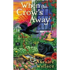 When The Crow's Away, Paperback - Auralee Wallace imagine