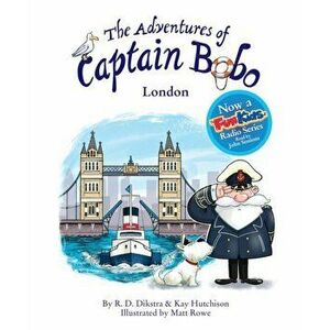 The Adventures of Captain Bobo. London, Paperback - Dikstra R.D. imagine