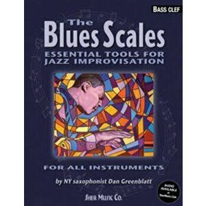 The Blues Scales - Bass Clef, Sheet Map - Dan Greenblatt imagine