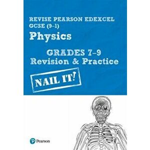 Pearson REVISE Edexcel GCSE (9-1) Physics Grades 7-9 Nail It! Revision & Practice. for home learning, 2022 and 2023 assessments and exams, Spiral Boun imagine
