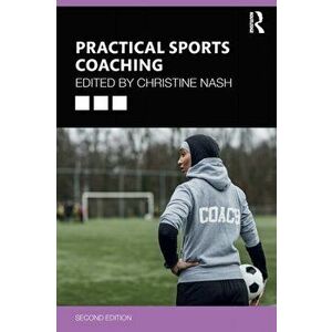 Practical Sports Coaching. 2 ed, Paperback - *** imagine