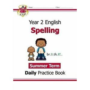 New KS1 Spelling Daily Practice Book: Year 2 - Summer Term, Paperback - CGP Books imagine