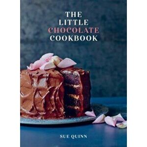 The Little Chocolate Cookbook, Hardback - Sue Quinn imagine