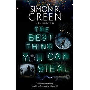 The Best Thing You Can Steal. Main - Large Print, Hardback - Simon R. Green imagine
