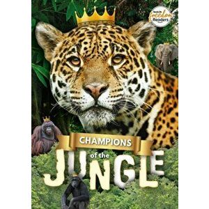 Champions of the Jungle, Paperback - Madeline Tyler imagine