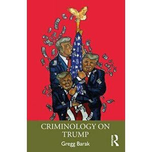 Criminology on Trump, Paperback - *** imagine