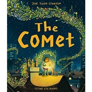 The Comet, Hardback - Joe Todd-Stanton imagine