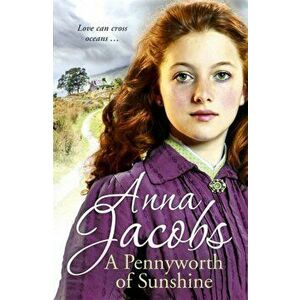 A Pennyworth of Sunshine, Paperback - Anna Jacobs imagine