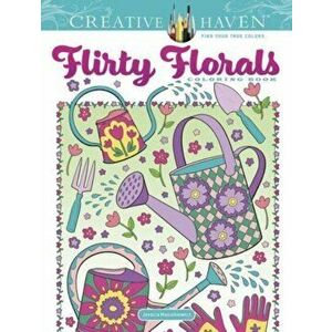 Creative Haven Flirty Florals Coloring Book, Paperback - Jessica Mazurkiewicz imagine