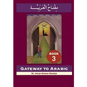 Gateway to Arabic. Book 3, Paperback - *** imagine