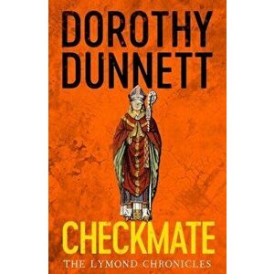 Checkmate. The Lymond Chronicles Book Six, Paperback - Dorothy Dunnett imagine