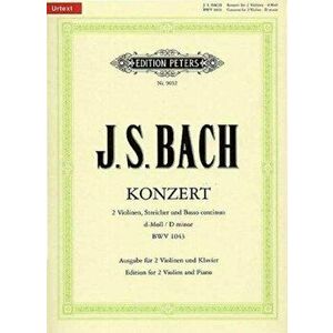 Concerto For 2 Violins In D Min Bwv1043 - JOHANN SEBASTI BACH imagine