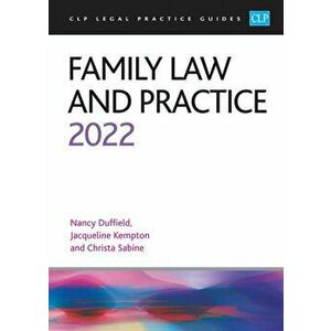 Family Law and Practice 2022. Legal Practice Course Guides (LPC), Revised ed, Paperback - Duffield imagine
