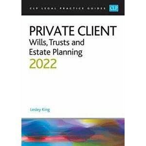 Private Client. Wills, Trusts and Estate Planning, Revised ed, Paperback - Lesley King imagine