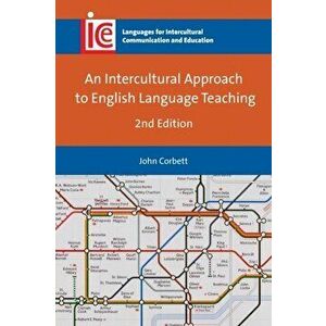 An Intercultural Approach to English Language Teaching. 2 ed, Paperback - John Corbett imagine