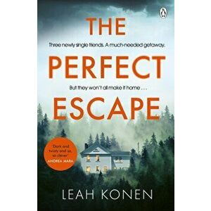 The Perfect Escape. The twisty psychological thriller that will keep you guessing until the end, Paperback - Leah Konen imagine