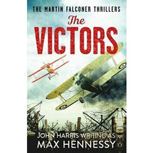 The Victors, Paperback - Max Hennessy imagine