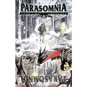 Parasomnia, Paperback - Cullen Bunn imagine