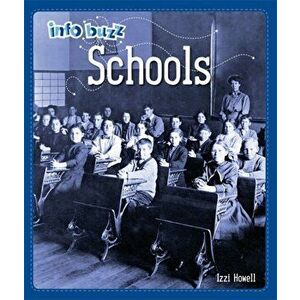 Info Buzz: History: Schools. Illustrated ed, Paperback - Izzi Howell imagine