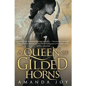 A Queen of Gilded Horns, Paperback - Amanda Joy imagine