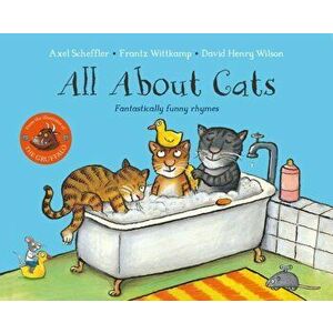 All About Cats. Fantastically Funny Rhymes, Paperback - Frantz Wittkamp imagine