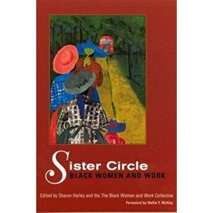 Sister Circle. Black Women and Work, Paperback - *** imagine