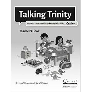 TALKING TRINITY GESE GRADE 4 TEACHERS BO, Paperback - TALKING TRINITY imagine