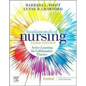 Fundamentals of Nursing. Active Learning for Collaborative Practice, 3 ed, Paperback - Lynne R, MSN, MBA, RN, CNE Crawford imagine