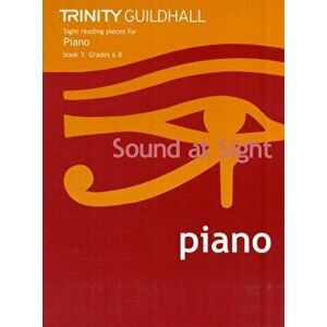 Sound at Sight Piano Book 3 (Grades 6-8), Sheet Map - Trinity Guildhall imagine