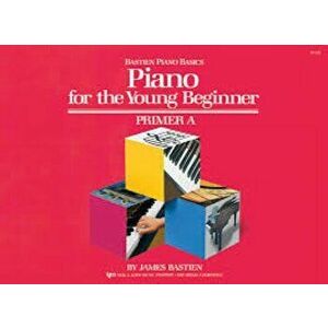 Piano for the Young Beginner Primer A, Sheet Map - James Bastien imagine