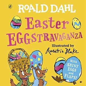 Roald Dahl: Easter EGGstravaganza, Board book - Roald Dahl imagine