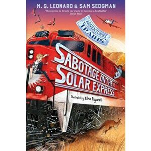 Sabotage on the Solar Express, Paperback - Sam Sedgman imagine