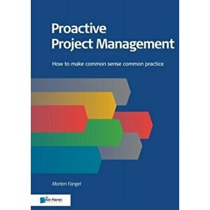 Proactive Project Management, Paperback - Morten Fangel imagine