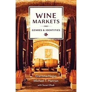 Wine Markets. Genres and Identities, Paperback - Giacomo Negro imagine