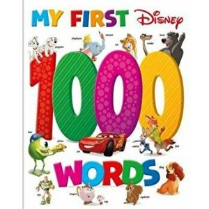 My First Disney 1000 Words, Hardback - Autumn Publishing imagine